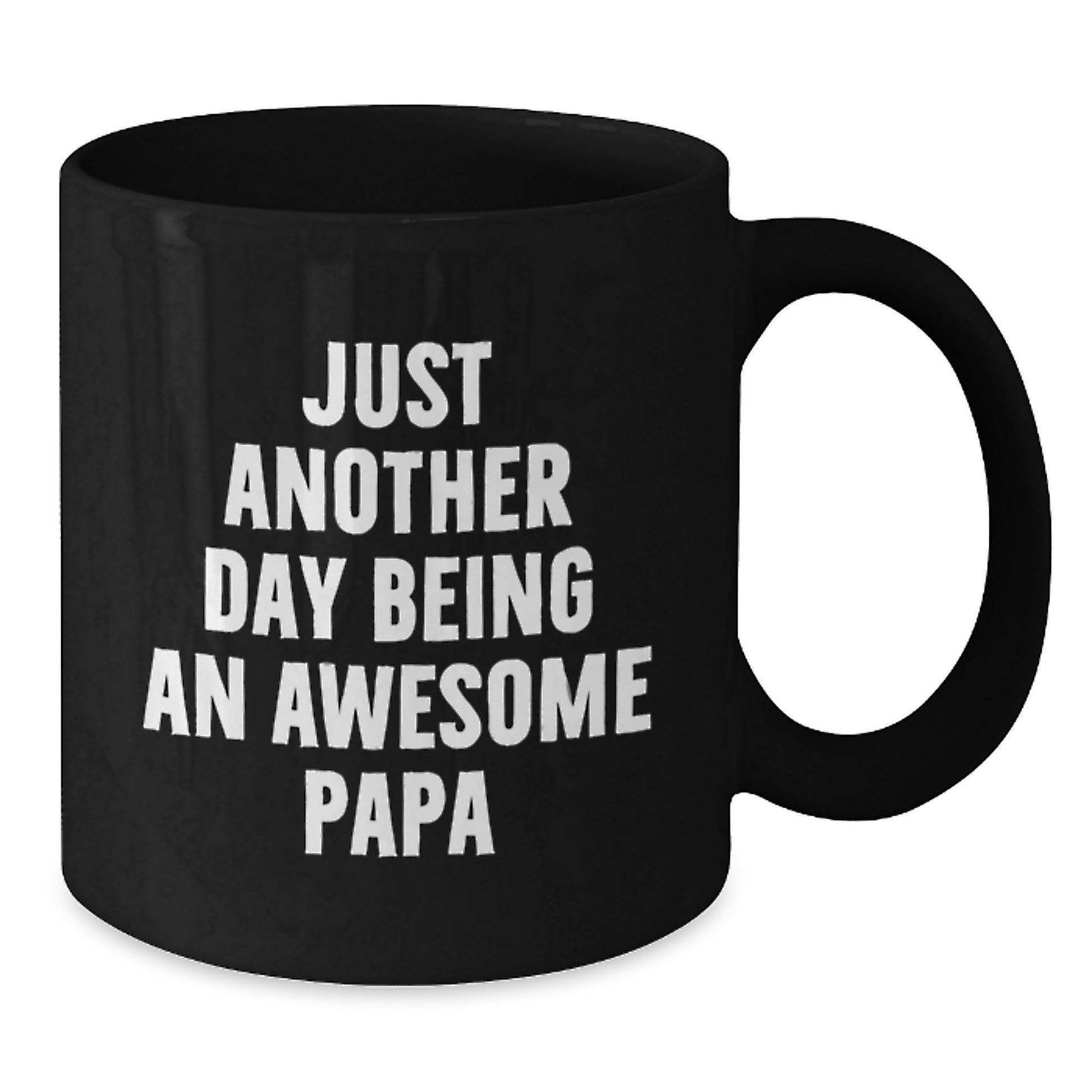 Funny Papa Gifts from Men to Awesome Papa on Graduation, Black Coffee Mug with Quote 'Just Another Day Being An Awesome Papa' - Additional