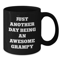 Load image into Gallery viewer, Funny Grampy Gifts from Family, Awesome Grampy Mugs for Men, Just Another Day of Being Awesome Graduation Unique Gifts - Additional
