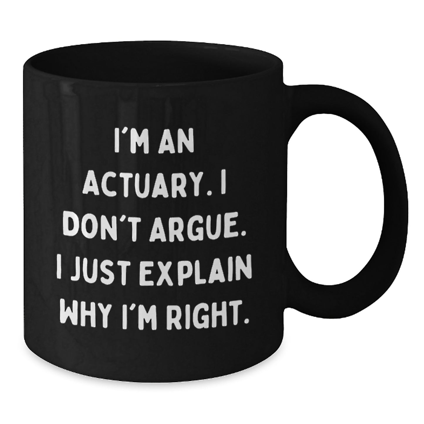 Funny Actuary Quotes Black Coffee Mugs Gifts for Actuary Friends, Gifts from Family, Unique Graduation Unique Gifts for Men, Actuary Lovers - Additional