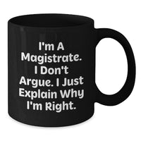 Load image into Gallery viewer, Magistrate Humor Gifts from Friends and Family for Graduation Unique Black Coffee Mugs - Additional
