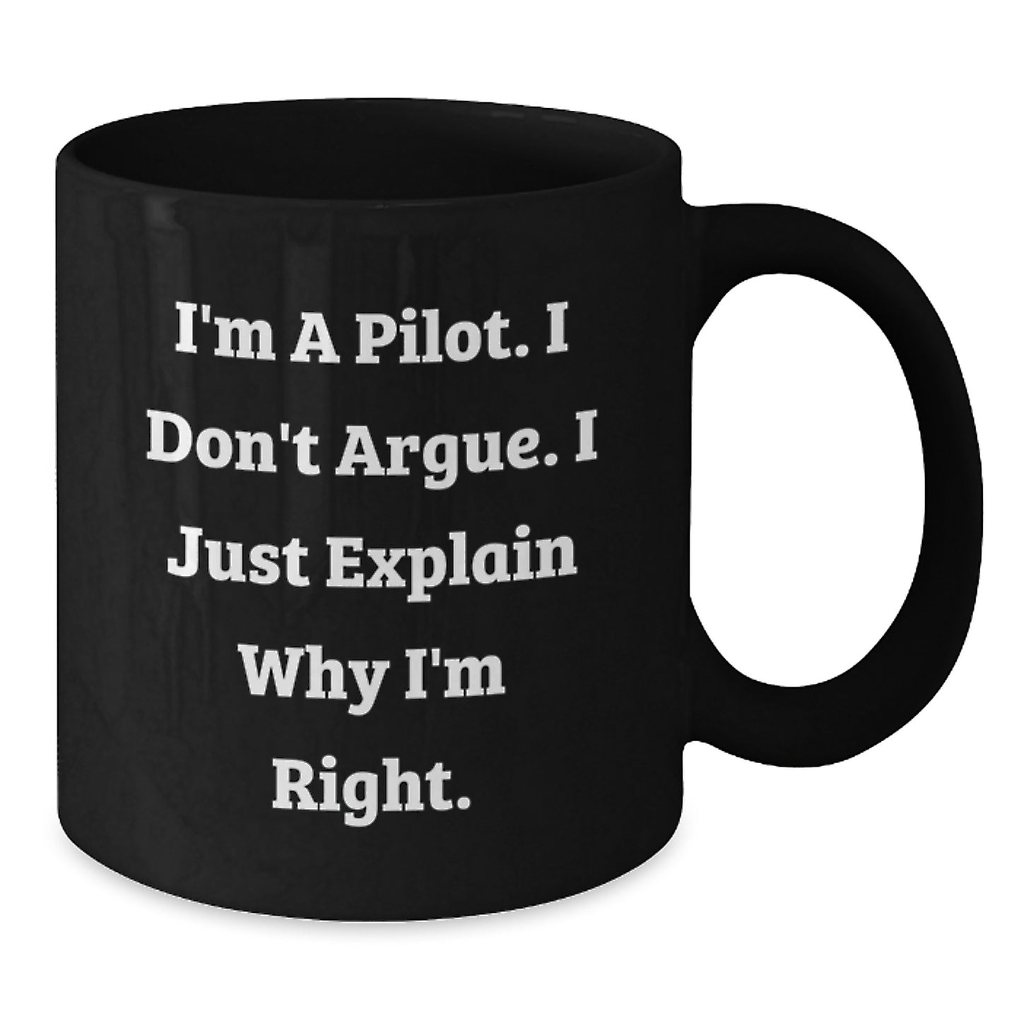 Pilot Humor Gifts from Men to Pilot Friends Graduation Unique Pilot Coffee Mug - Additional