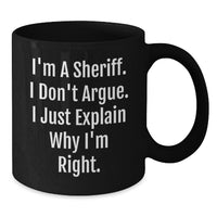 Load image into Gallery viewer, Sheriff Humor Gifts for Men from Friends, Funny Sheriff Black Coffee Mug for Graduation - Additional
