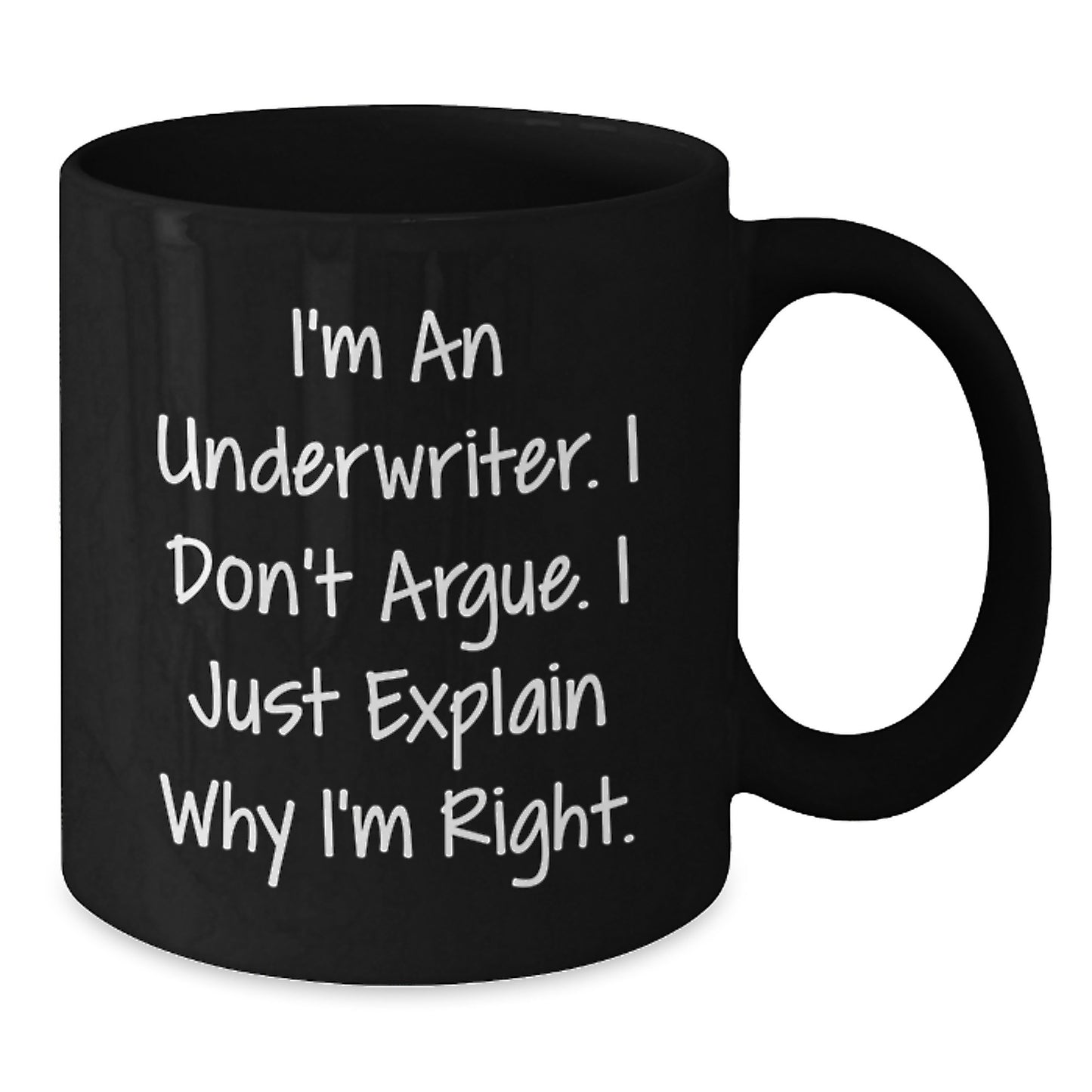 Underwriter Humor Gifts, Gifts from Friends for Underwriter, Funny Black Coffee Mug for Graduation - Additional