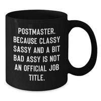 Load image into Gallery viewer, Funny Postmaster Gifts from Friends and Family - Black Coffee Mug with Humorous Quote, Unique Graduation Mugs for Men and Women - Additional
