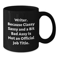 Load image into Gallery viewer, Writer Gifts, Funny Quote, Graduation Unique Gifts from Friends to Writer, Black Coffee Mug - Additional
