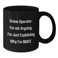 Load image into Gallery viewer, Funny Crane Operator Gifts, Crane Operator Mugs, Birthday Unique Gifts from Friends to Crane Operator - Additional
