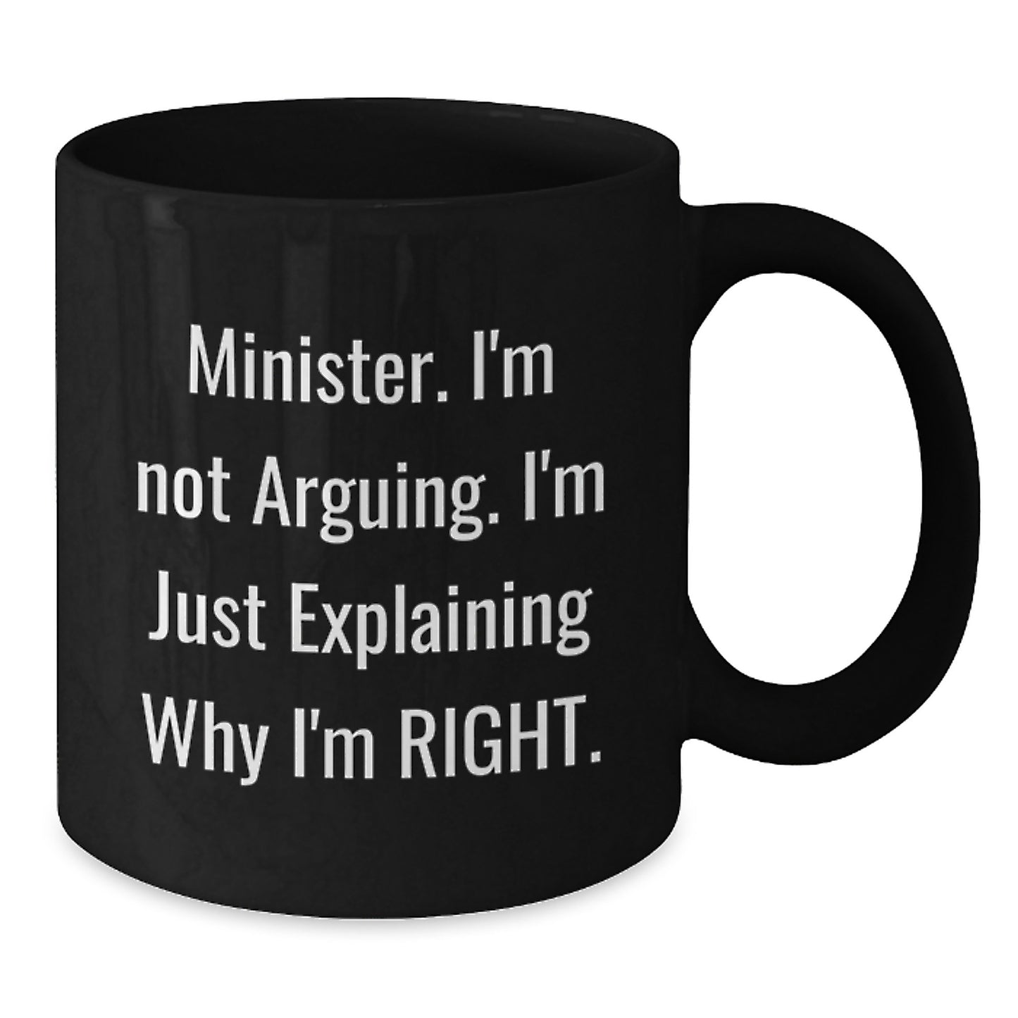 Minister Humor Black Coffee Mug Gifts from Friends, Cute Birthday Unique Gifts for Minister - Additional