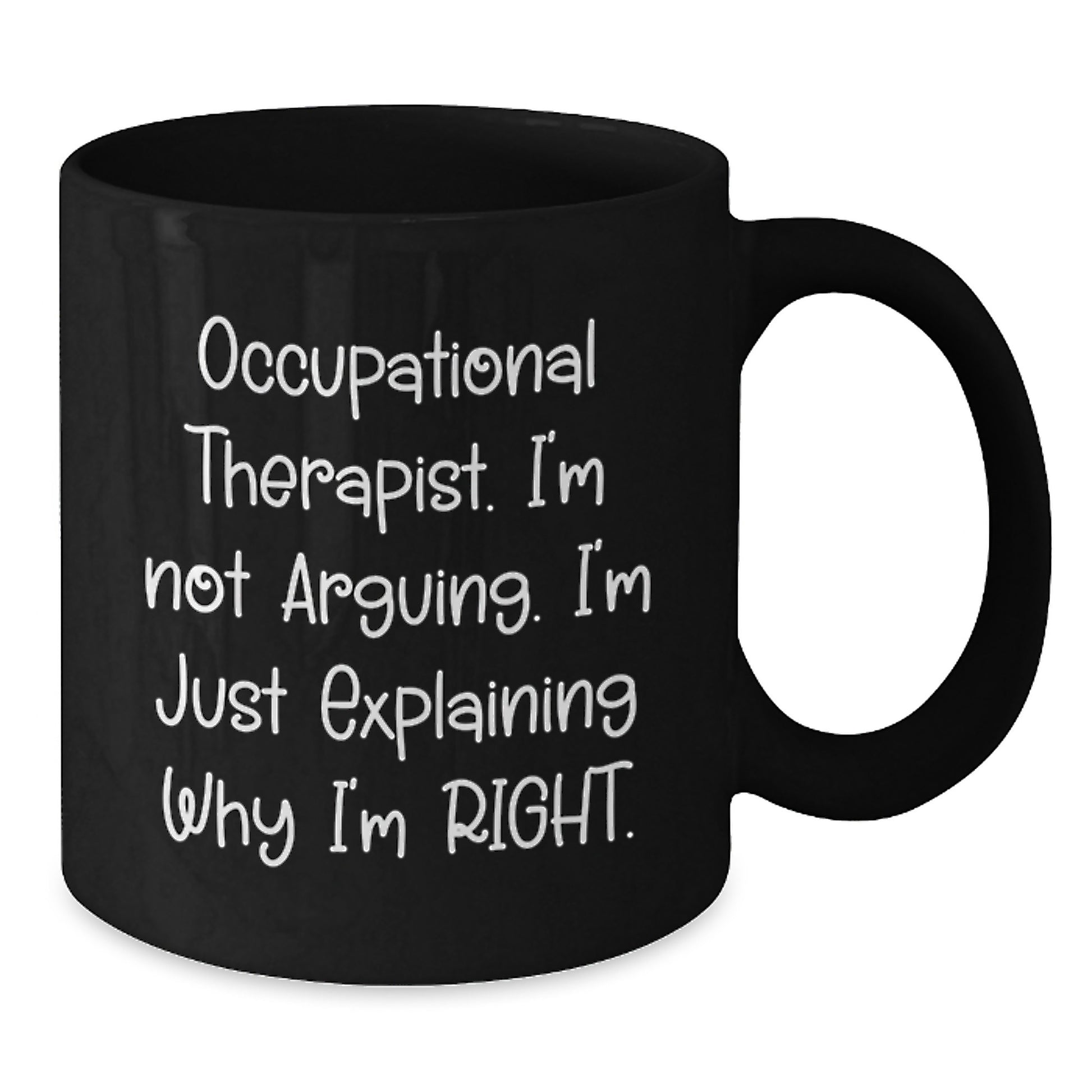 Occupational Therapist Gifts, Funny Quote Coffee Mug, Gifts from Coworkers for Occupational Therapist, 11oz Black - Additional