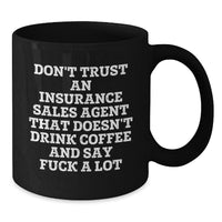 Load image into Gallery viewer, Funny Insurance Sales Agent Gifts, Black Coffee Mug, Christmas Unique Presents for Insurance Sales Agent Friends from Coworkers - Additional

