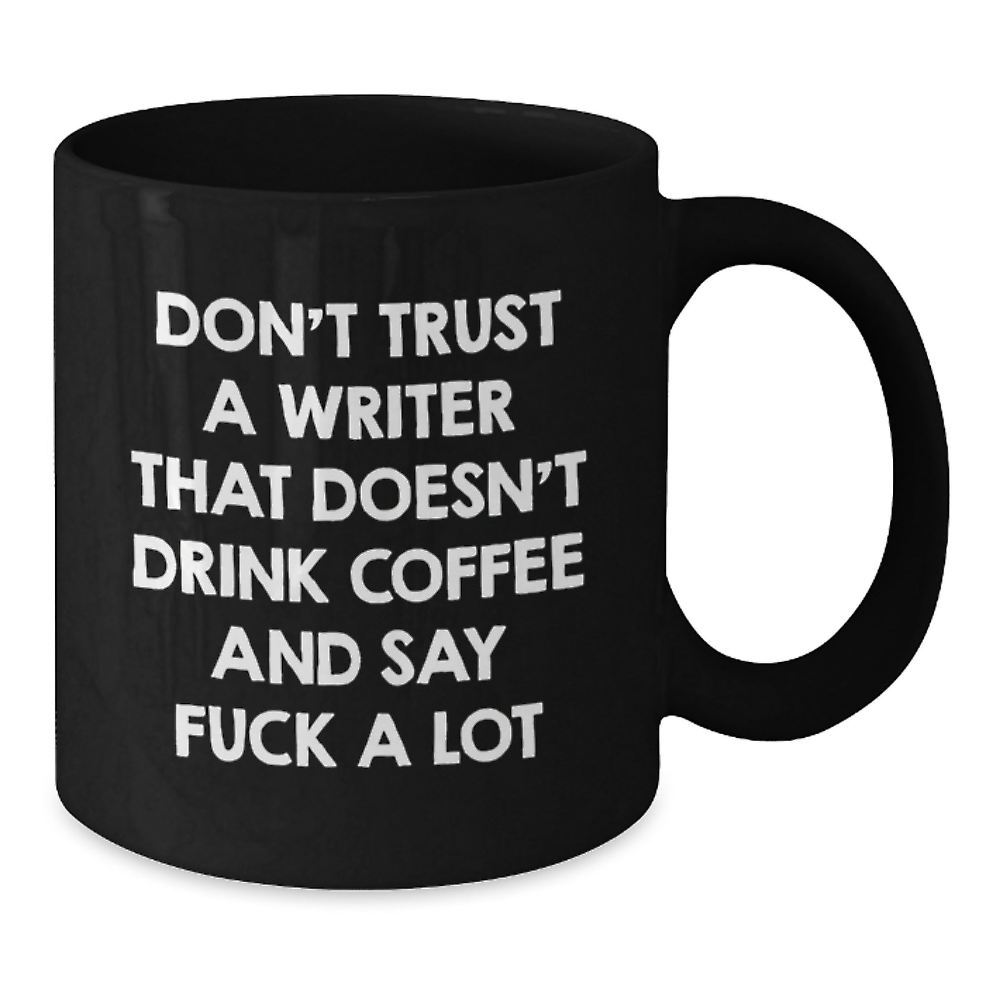 Writer Coffee Lovers Graduation Gifts from Friends to Writers - Funny Quote Black Coffee Mug, 11oz or 15oz, Microwave and Dishwasher Safe - Additional