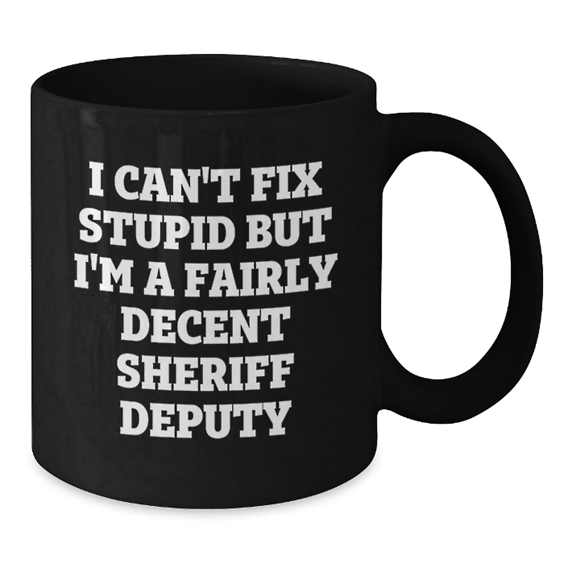 Funny Sheriff Deputy Gifts for Men - 'I'm a Decent Sheriff Deputy' Black Coffee Mug - Christmas Unique Presents from Friends - Additional