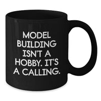 Load image into Gallery viewer, Funny Model Building Quotes Black Coffee Mugs for Model Building Enthusiasts - Gifts from Friends for Men, Gifts for Model Building Enthusiasts, Christmas Unique Gifts - Additional
