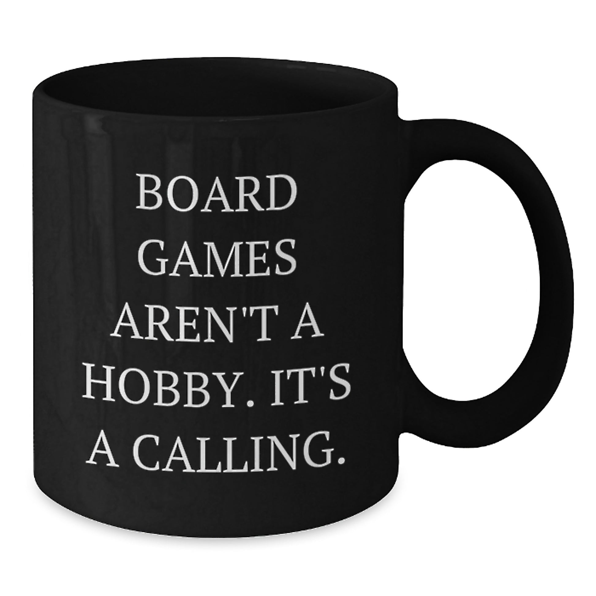 Funny Board Games Gifts for Friends, Black Coffee Mug 'Board Games Aren't A Hobby. It's A Calling.' Perfect Christmas Unique Gift - Additional