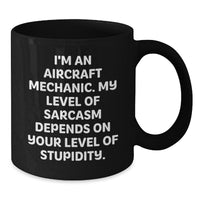 Load image into Gallery viewer, Funny Aircraft Mechanic Gifts from Friends for Men - &#39;I&#39;m An Aircraft Mechanic&#39; Black Coffee Mug, Unique Christmas Memorable Presents for Him - Additional
