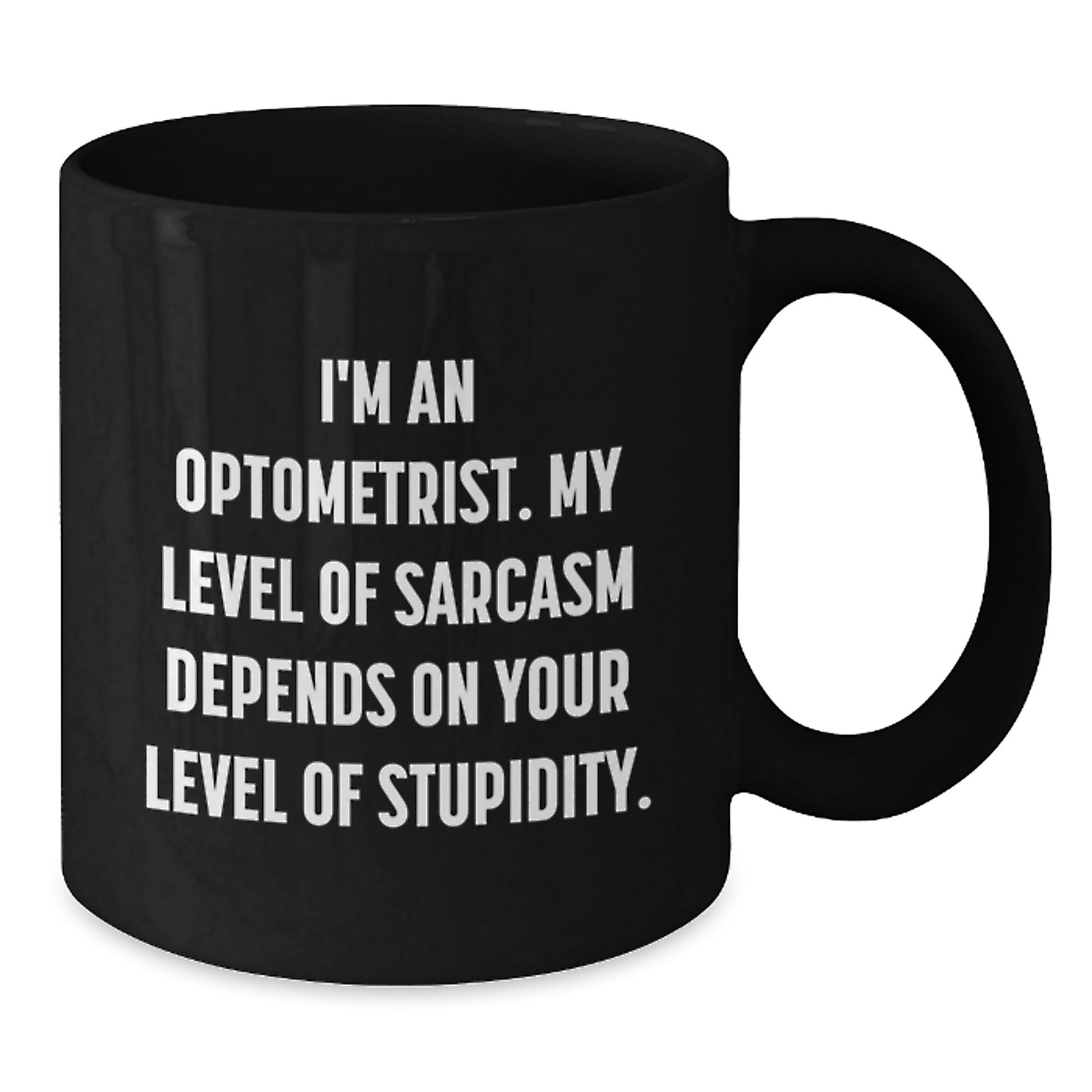 Funny Optometrist Gifts from Friends for Men Women Christmas Unique Mugs, Black Coffee Mug Quote I - Additional