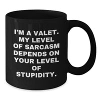 Load image into Gallery viewer, Valet Humor Black Coffee Mug Gifts from Friends for the Sarcastic Valet, Perfect for Christmas - Additional
