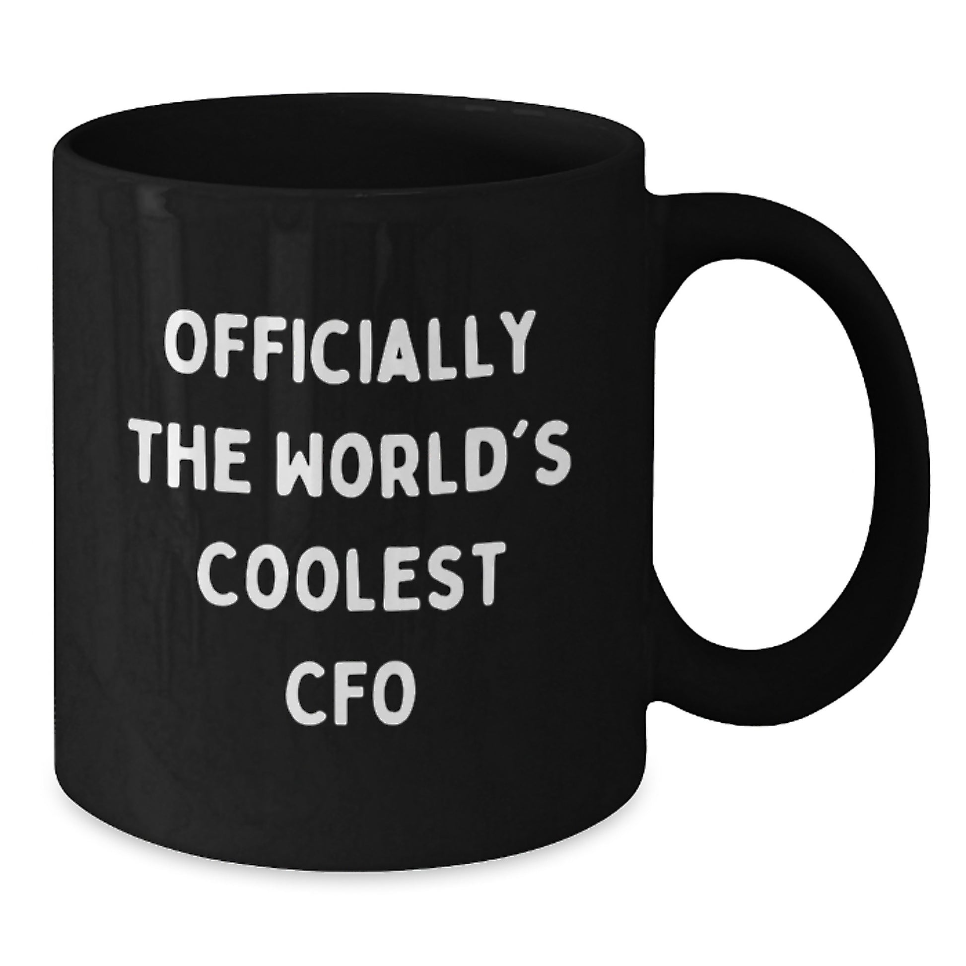 Funny CFO Quotes Black Coffee Mugs Gifts from Friends and Family for the World's Coolest CFO - Additional