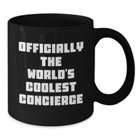 Load image into Gallery viewer, Funny Concierge Gifts from Friends for Concierge Men Black Coffee Mug Officially The World&#39;s Coolest Concierge, Unique Gifts for Concierge Women at Christmas, Holiday Season - Additional

