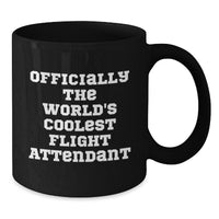 Load image into Gallery viewer, Funny Flight Attendant Gifts for Men Christmas Unique Mugs, Gifts from Friends to Flight Attendant, Black Coffee Mug Quote &#39;The World&#39;s Coolest Flight Attendant&#39; - Flight Attendant Lover Gift - Additional
