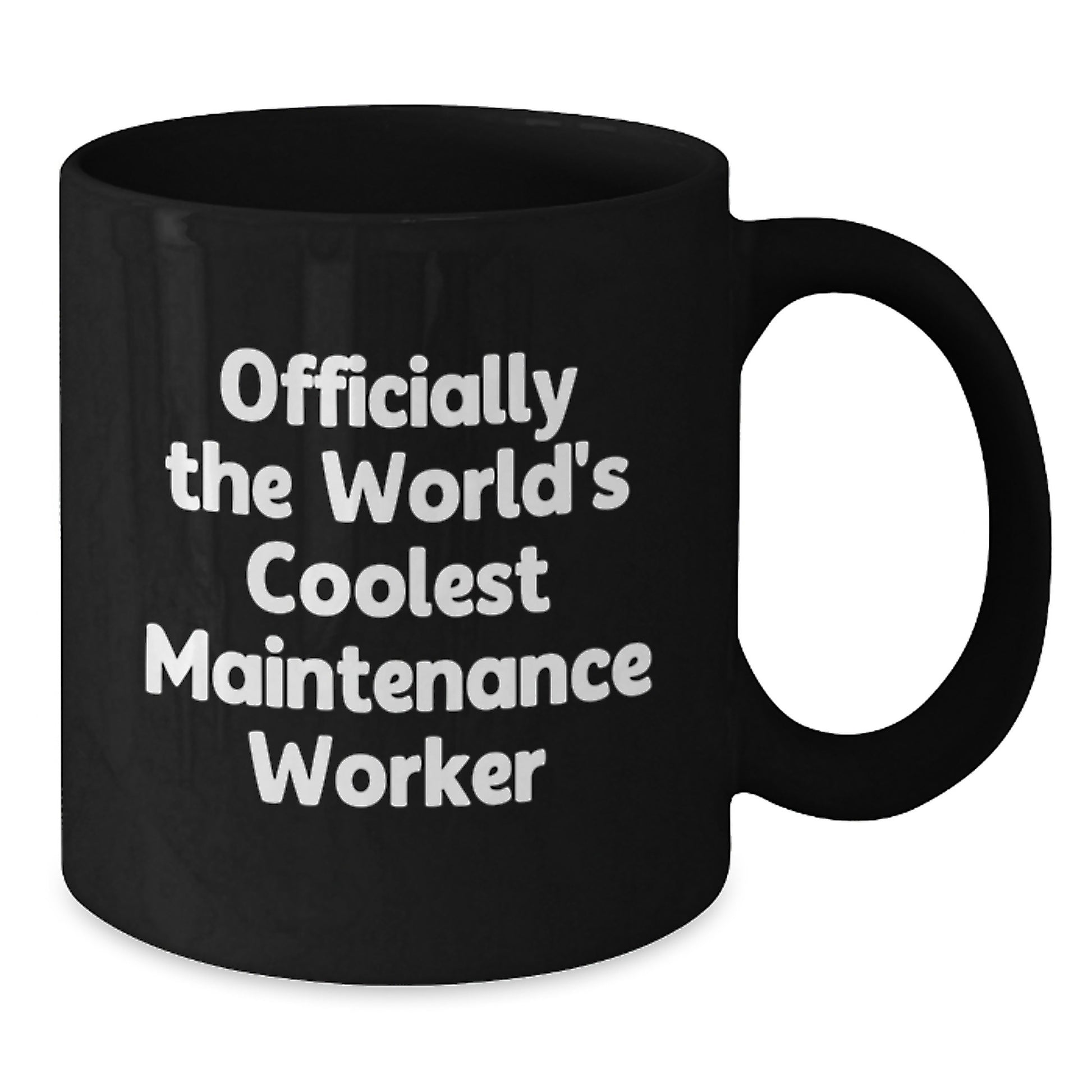Maintenance Worker Funny Quote Gifts from Men for Family Black Coffee Mugs - Officially The World's Coolest Maintenance Worker Christmas Unique Mugs - Additional