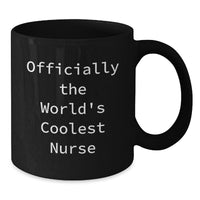 Load image into Gallery viewer, Funny Nurse Gifts from Friends for World's Coolest Nurse Black Coffee Mug, Christmas Unique Gifts - Additional
