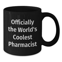 Load image into Gallery viewer, Funny Pharmacist Gifts Unique Christmas Mugs for Men from Friends, Black Coffee Mug with 'Officially The World's Coolest Pharmacist' Quote - Additional
