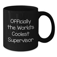Load image into Gallery viewer, Funny Supervisor Gifts for Men, Black Coffee Mug with Officially The World&#39;s Coolest Supervisor Quote, Christmas Unique Gifts from Friends and Family - Additional
