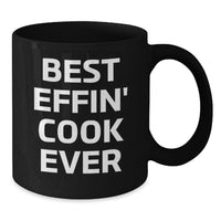 Load image into Gallery viewer, Funny Black Coffee Mugs for Cooks, Best Effin&#39; Cook Ever Christmas Unique Gifts from Men to Family Members - Additional
