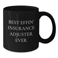 Load image into Gallery viewer, Funny Insurance Adjuster Gifts for Men, &#39;Best Effin&#39; Insurance Adjuster Ever&#39; Black Coffee Mug, Christmas Unique - Additional
