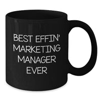 Load image into Gallery viewer, Funny Marketing Manager Gifts for Him, Inspirational Best Effin' Mugs, Black Coffee Gift for Christmas Unique Gifts from Friends, Coworkers - Additional
