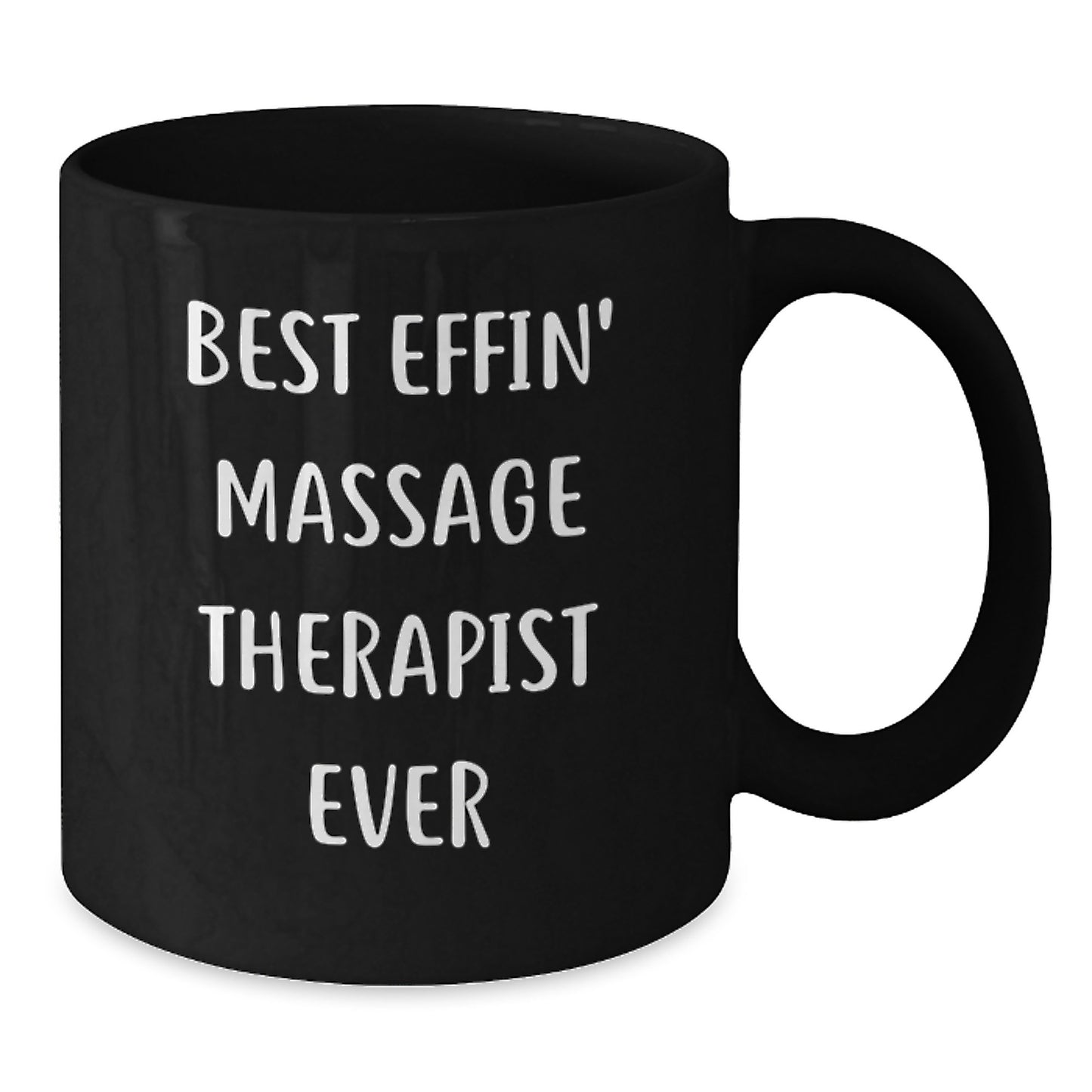 Funny Massage Therapist Gifts from Friends for Massage Therapist - Best Effin' Massage Therapist Ever Black Coffee Mug, Christmas Unique Gifts for Men, Women, Coworkers, Family - Additional
