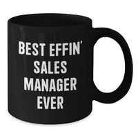 Load image into Gallery viewer, Funny Gifts from Men to Best Effin&#39; Sales Manager Ever Black Coffee Mug for Christmas Unique Gifts - Additional
