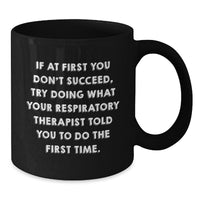 Load image into Gallery viewer, Funny Respiratory Therapist Gifts from Family for Christmas, Black Coffee Mug with Inspirational Quote, Unique Unique Christmas Unique Gifts for Respiratory Therapist - Additional
