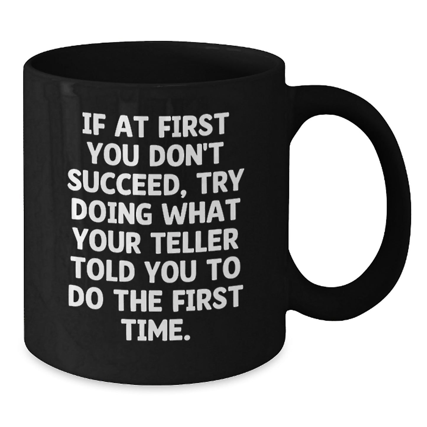 Funny Teller Quote Gifts from Men for Birthday Unique Black Coffee Mug - Additional