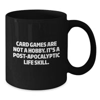 Load image into Gallery viewer, Funny Card Games Quote Gifts from Friends for Card Games Lovers Black Coffee Mug, Unique Christmas Unique Gifts for Men Women Friends Coworkers Family - Additional

