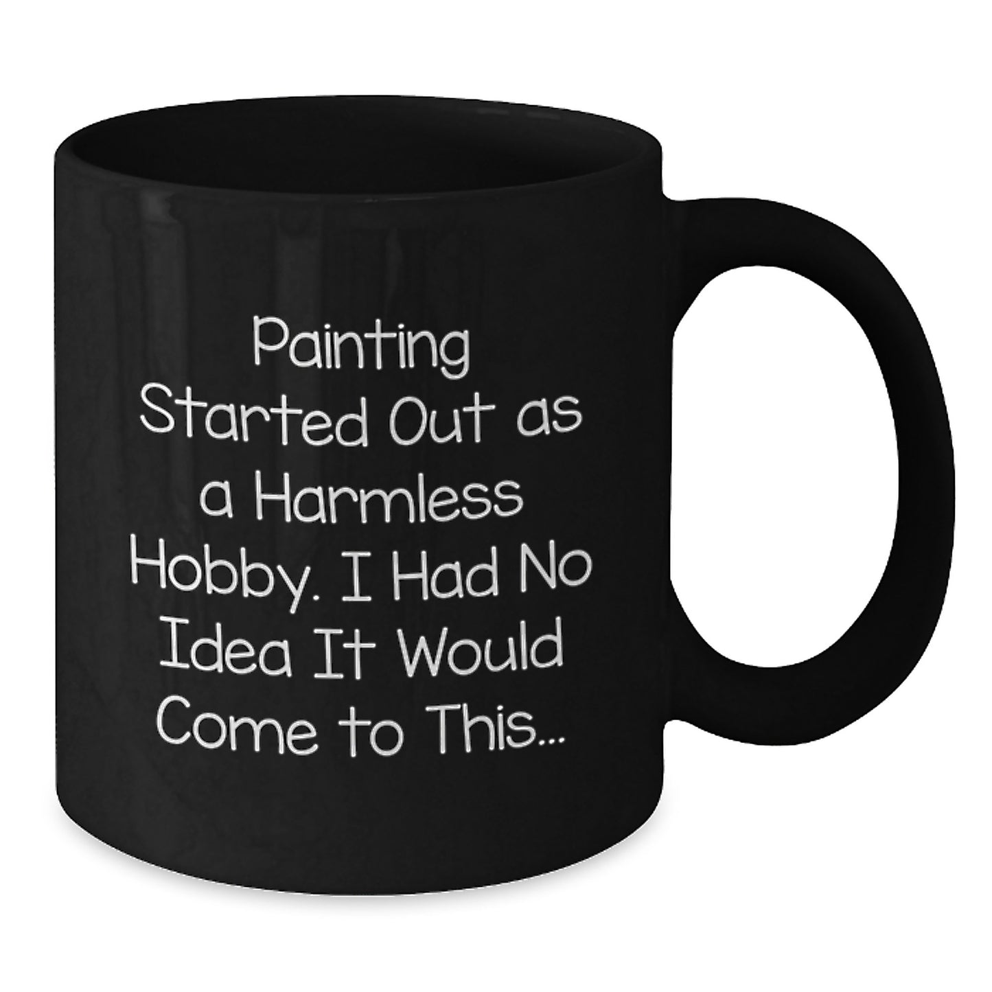 Funny Painting Gifts for Men, Women, or Friends - Valentine's Unique Painting Coffee Mug - Painting Lover Gifts from Lover, Perfect for Coffee, Tea, or Hot Chocolate - Additional