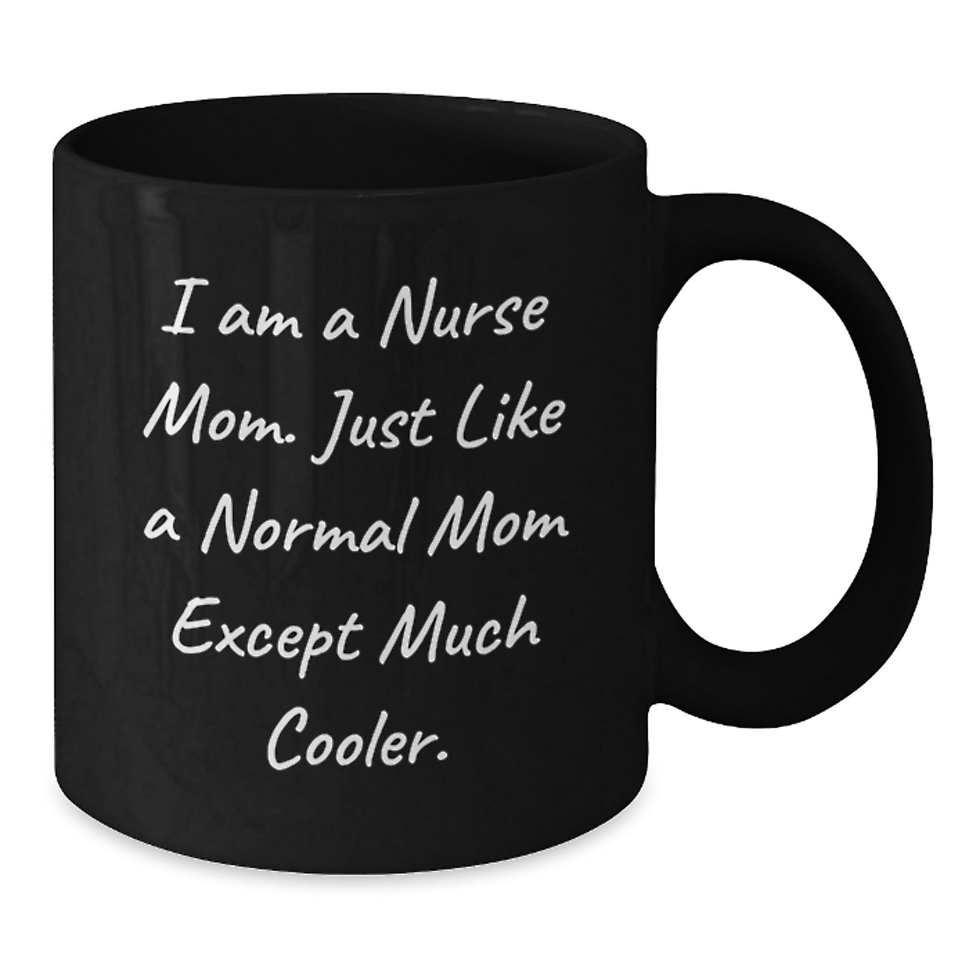 Funny Nurse Mom Black Coffee Mug Gifts from Friends to Nurse on Birthday Unique - Additional