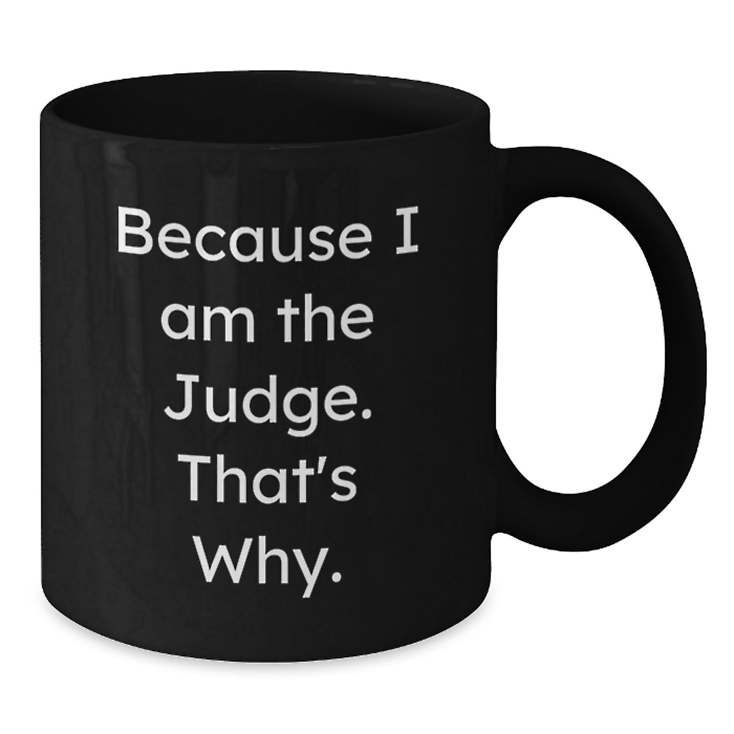 Funny Judge Black Coffee Mug Gifts for Men Judge Friends at Christmas Unique Gifts from Family - Additional