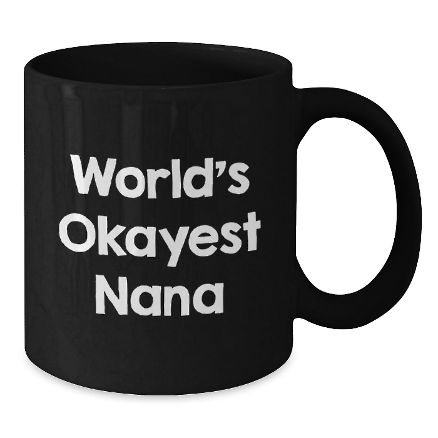 World's Okayest Nana Gifts for Nana, Funny Black Coffee Mugs, Gifts from Family, Mother's Day Unique Gifts - Additional