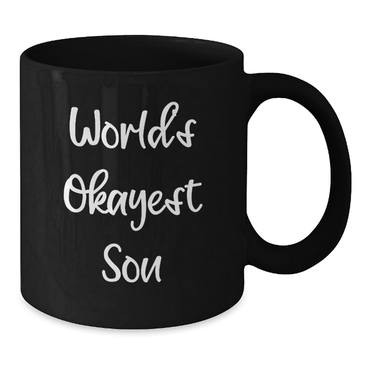 Funny Gifts for Son World's Okayest Son Black Coffee Mug Unique Mother's Day Unique Gifts from Family - Additional