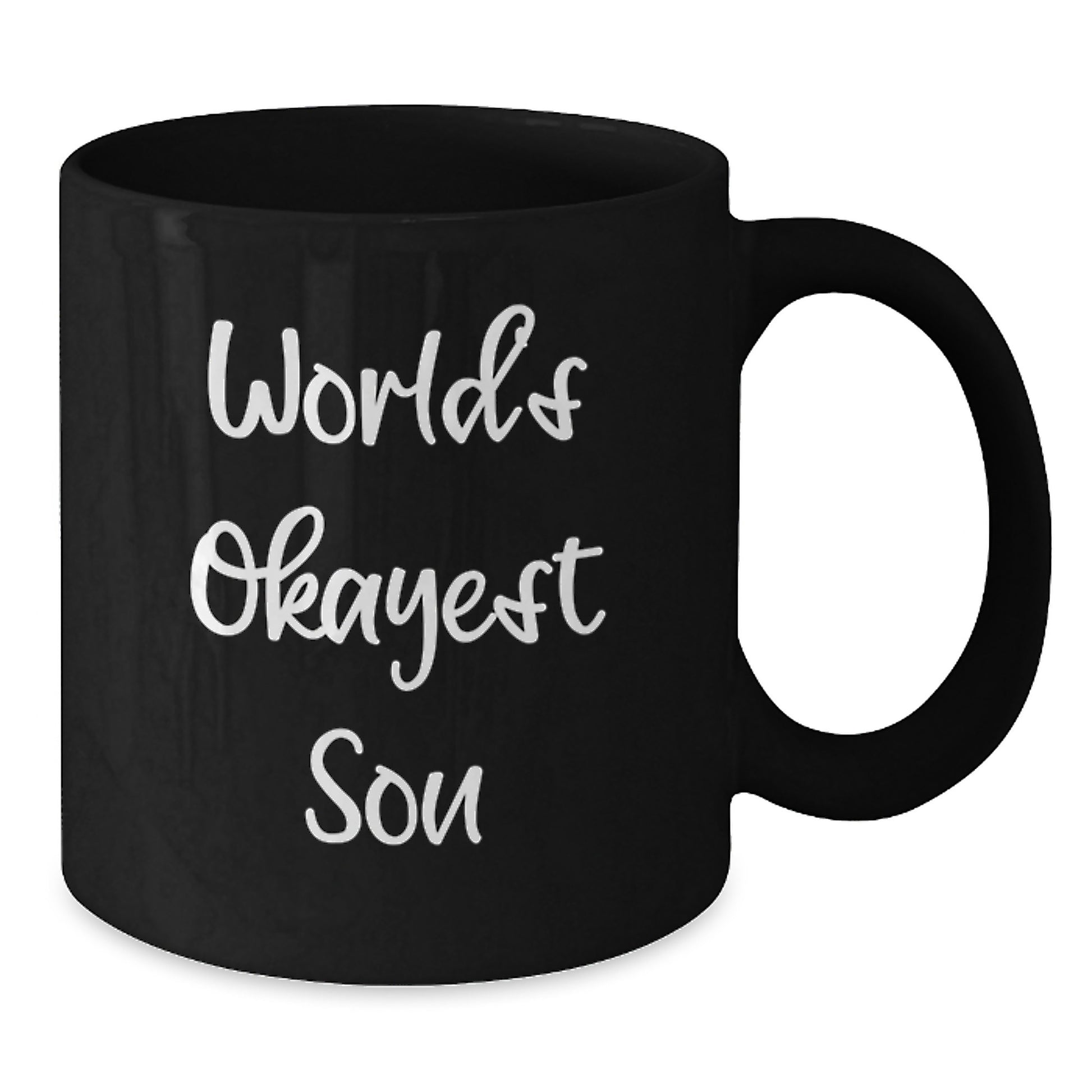 Funny Gifts for Son World's Okayest Son Black Coffee Mug Unique Mother's Day Unique Gifts from Family - Additional