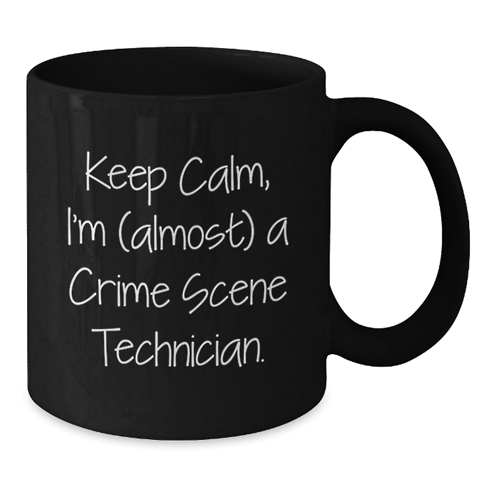 Funny Crime Scene Technician Gifts, 'Keep Calm, I'm (almost) A Crime Scene Technician.' Mug for Dad, Father's Day Unique - Additional