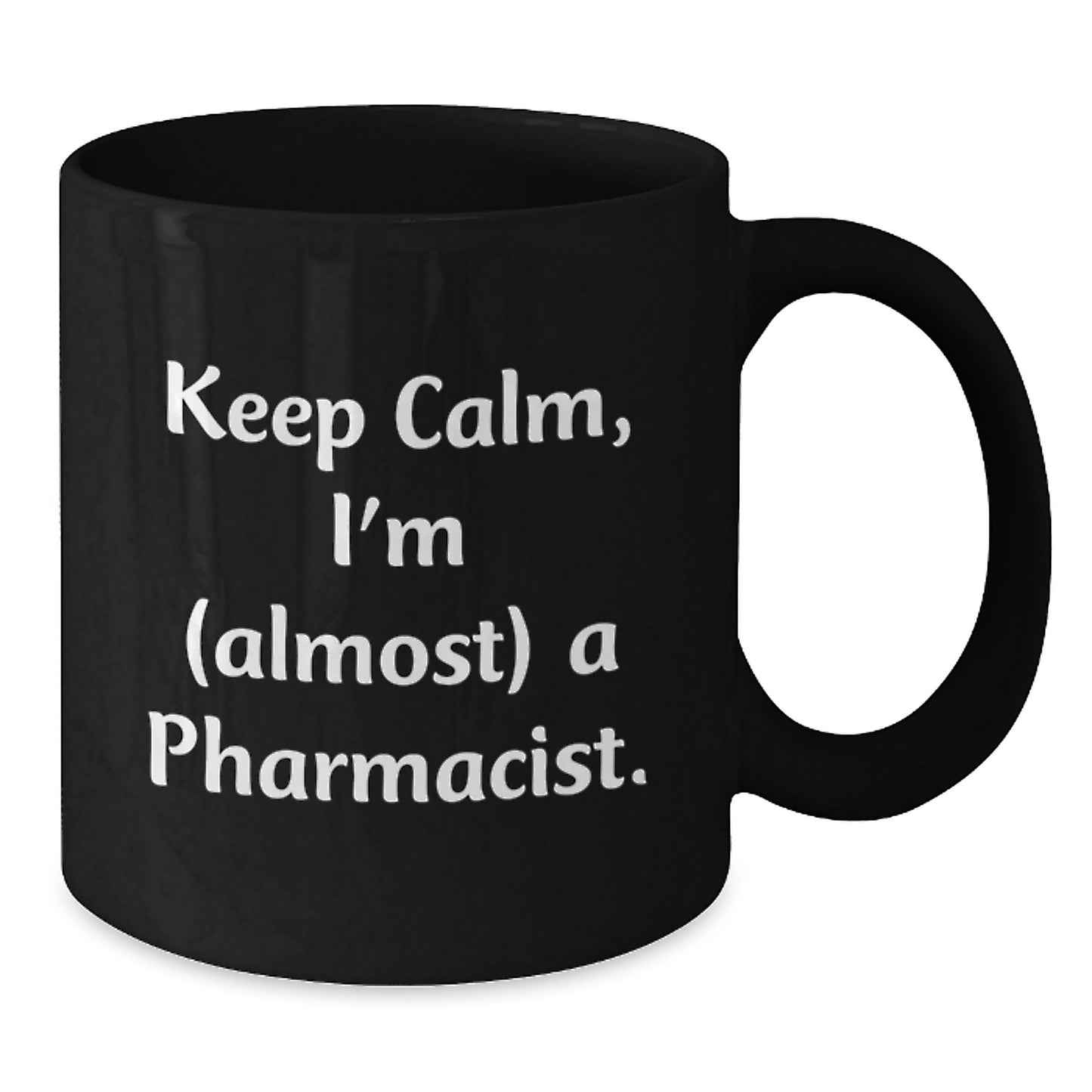 Funny Inspirational Gifts from Men to Pharmacist Friends for Mother's Day Unique Black Coffee Mugs - Additional