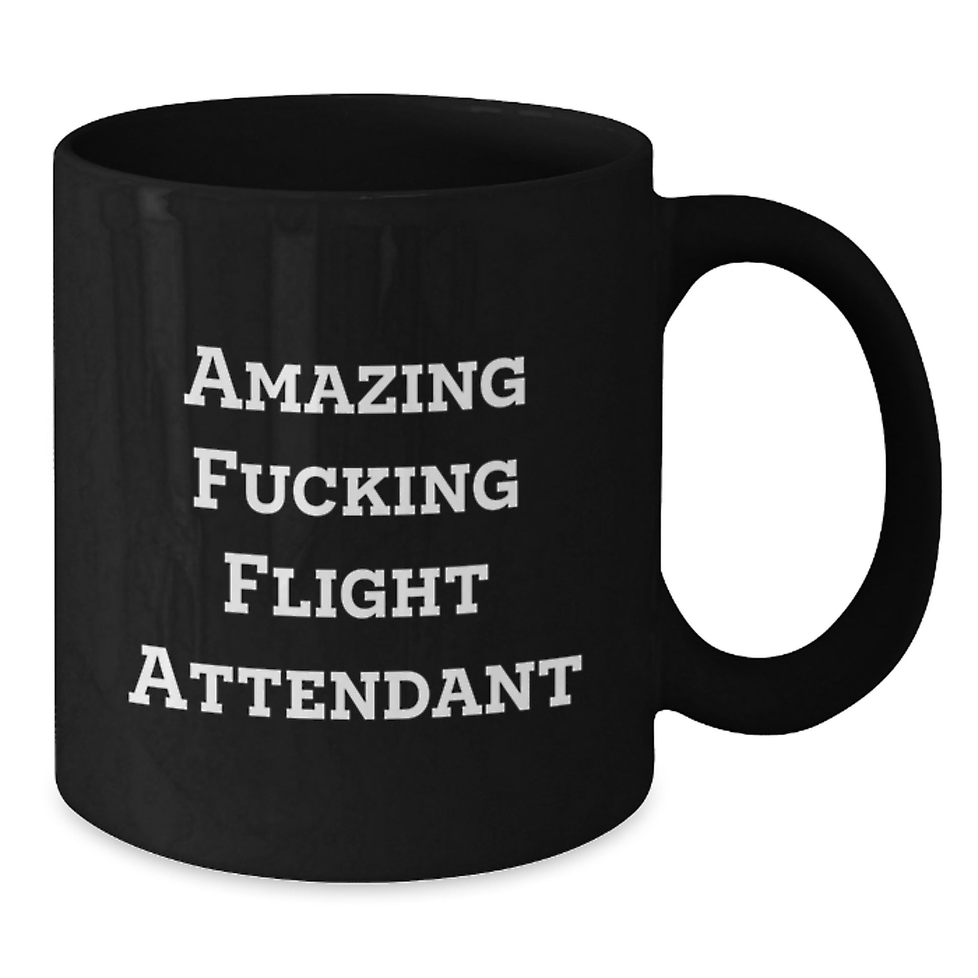 Funny Flight Attendant Gifts from Men to Flight Attendant Friends on Valentine's Unique Black Coffee Mugs with 'Amazing F--king Flight Attendant' Quote - Additional