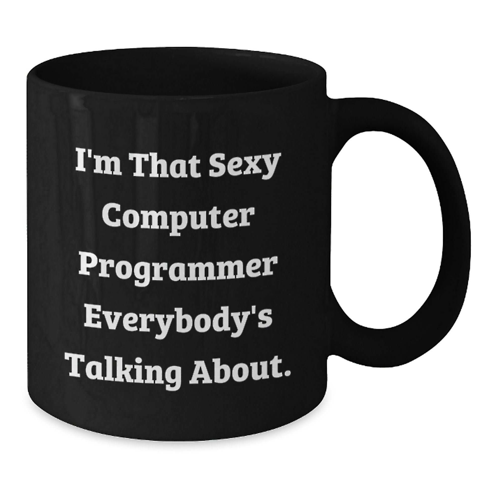 Funny 'Sexy Computer Programmer' Birthday Unique Gifts for Him, Computer Programmer Lover Gift from Friends, Unique Birthday Mug for Men, Funny Black Coffee Mug - Additional