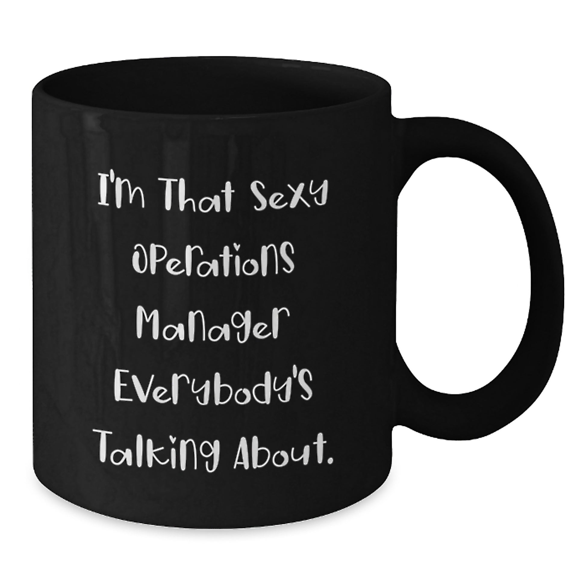 Sexy Operations Manager Gifts for Mom, Funny Black Coffee Mug from Family, Unique Mother's Day Unique Gifts for Operations Manager - Additional