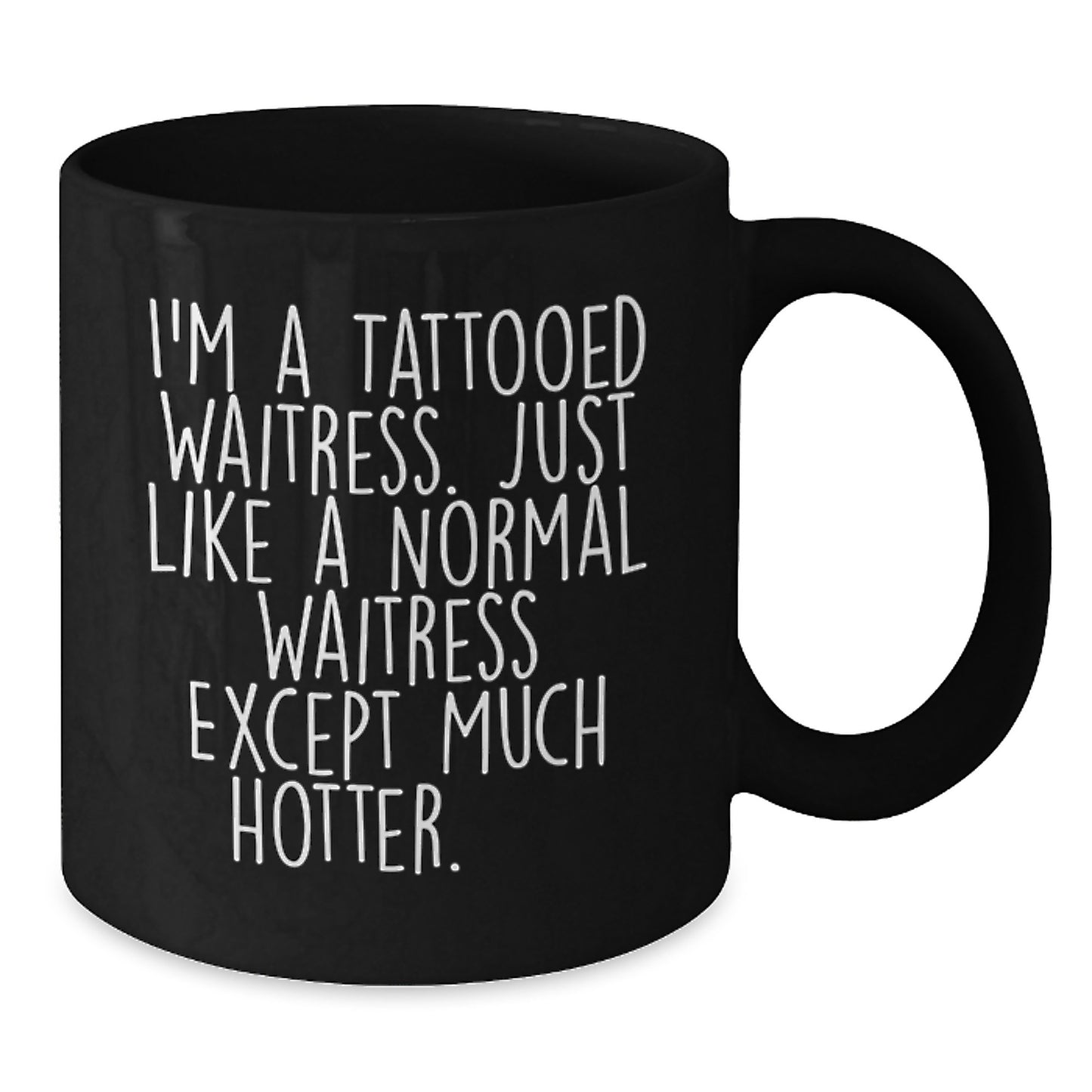 Funny Waitress Gifts from Men, Unique Mother's Day Presents for Women, Funny Black Coffee Mug for Friends, Gifts for Waitress, I'm A Tattooed Waitress - Additional