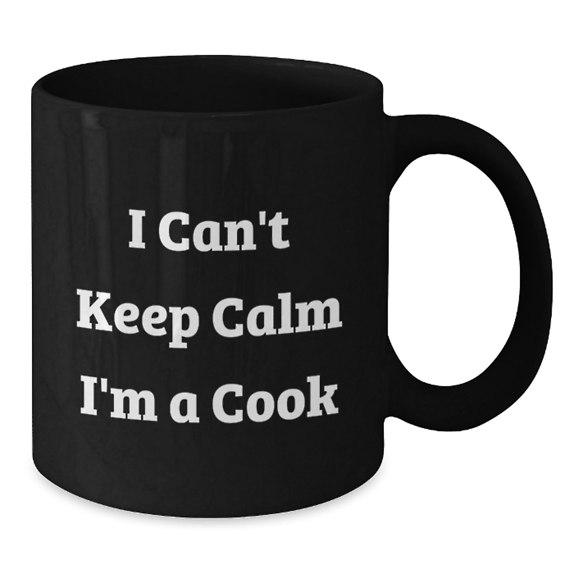 Funny Cook Black Coffee Mugs Gifts from Men to Cook Enthusiasts, I Can't Keep Calm I'm A Cook, Mother's Day Unique Gifts - Additional