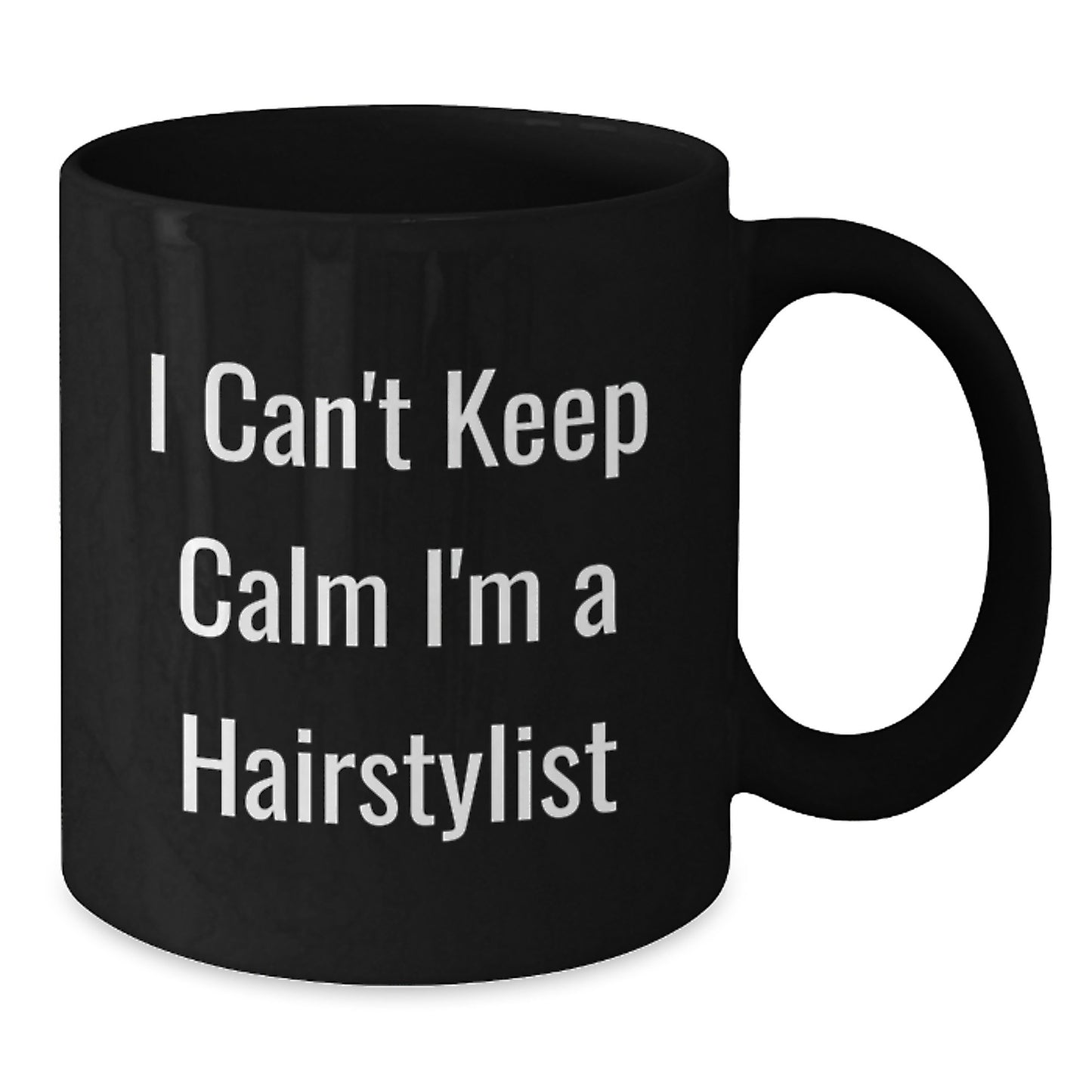 Unique Inspirational Gifts for Hairstylist from Friends on Valentine's - Funny 'I'm a Hairstylist' Black Coffee Mug - Additional