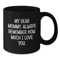 Load image into Gallery viewer, Sweet Mommy Love, Funny Mommy Gifts for Mommy, Valentine's Unique Gifts from Men - Additional
